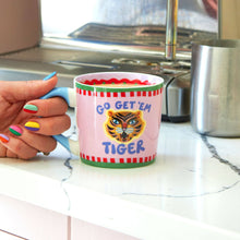 Load image into Gallery viewer, Go Get 'Em Tiger Mug
