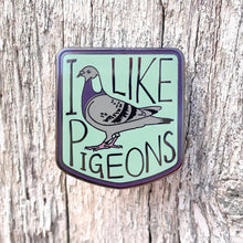 Load image into Gallery viewer, I Like Pigeons - Enamel Pin