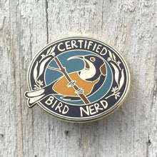 Load image into Gallery viewer, Certified Bird Nerd - Enamel Pin