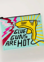 Load image into Gallery viewer, Zippy Pouch - Glue Guns Are Hot