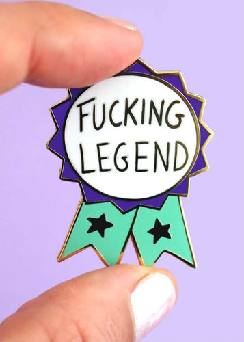 Enamel Badge - Fucking Legend