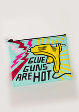 Load image into Gallery viewer, Zippy Pouch - Glue Guns Are Hot