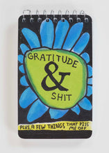 Load image into Gallery viewer, Spiral Notebook  - Gratitude &amp; Shit